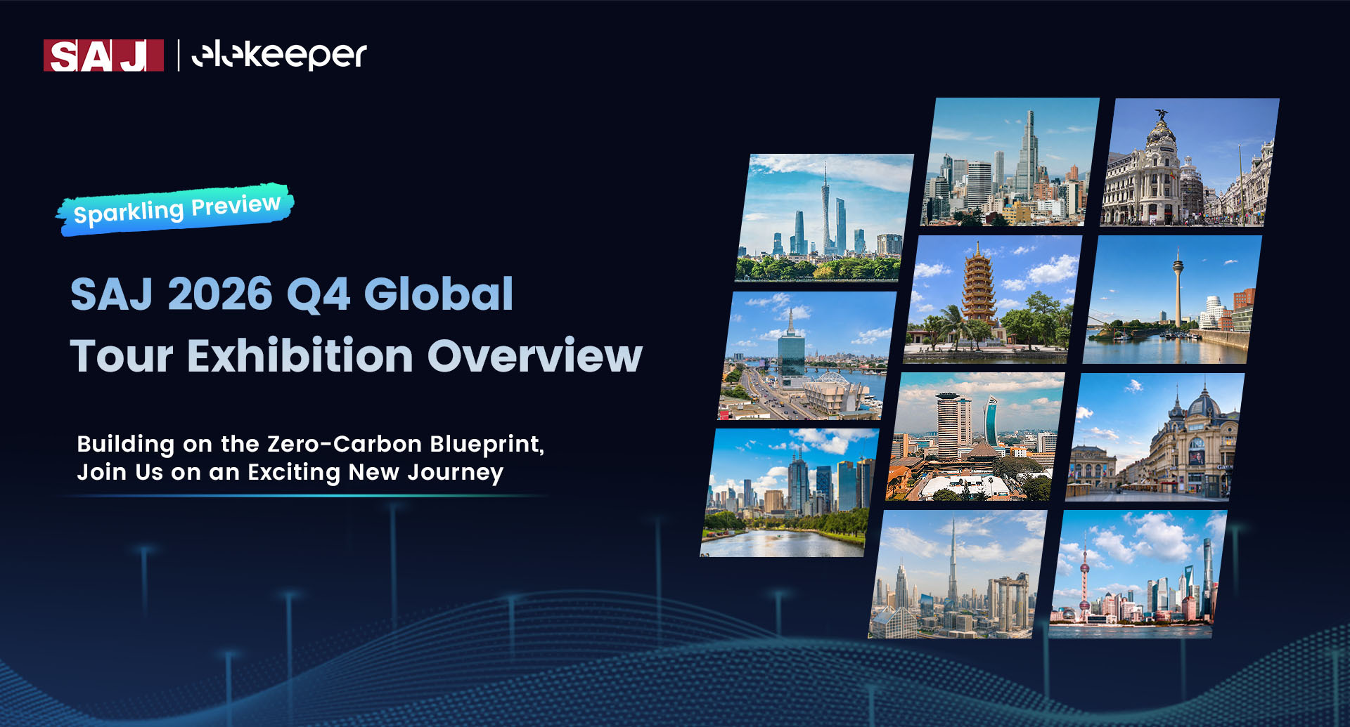 SAJ 2026 Q4 Global Tour Exhibition Overview